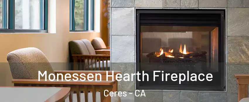  Monessen Hearth Fireplace Ceres - CA